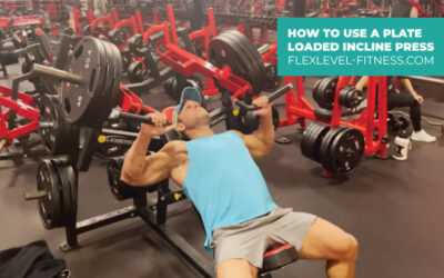 How to use a Plate Loaded Incline Press